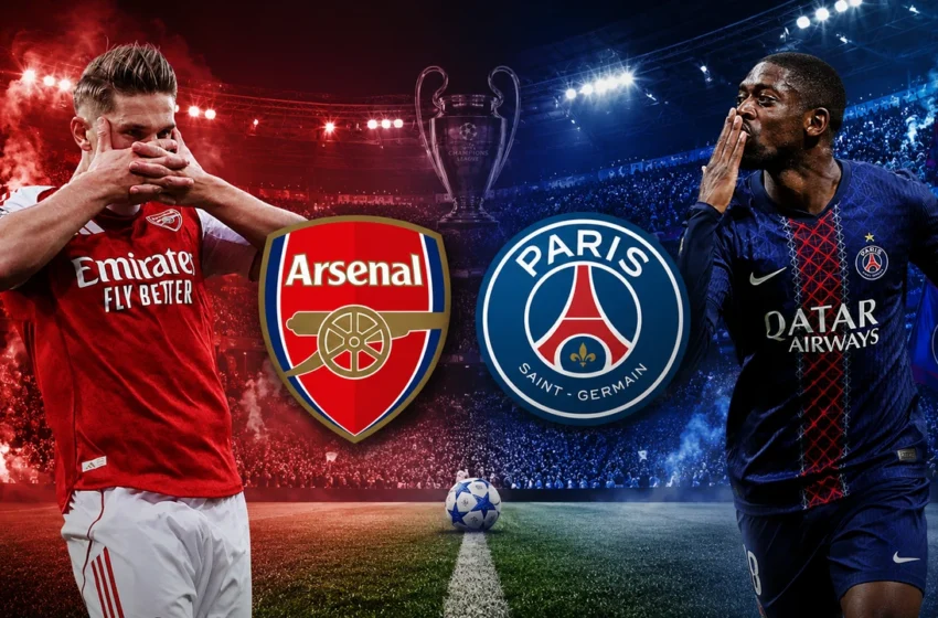 Arsenal - PSG Şampiyonlar Ligi Finali Ne Zaman ?